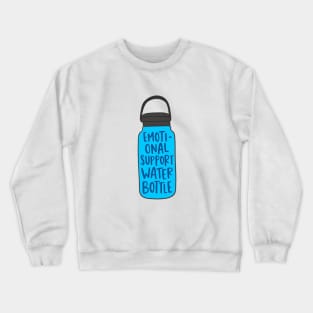 Emotional Support Water Bottle Please Do Not Pet Crewneck Sweatshirt